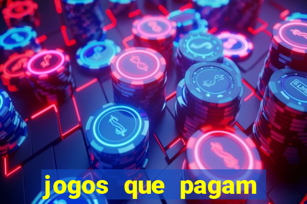 jogos que pagam dinheiro de verdade via pix